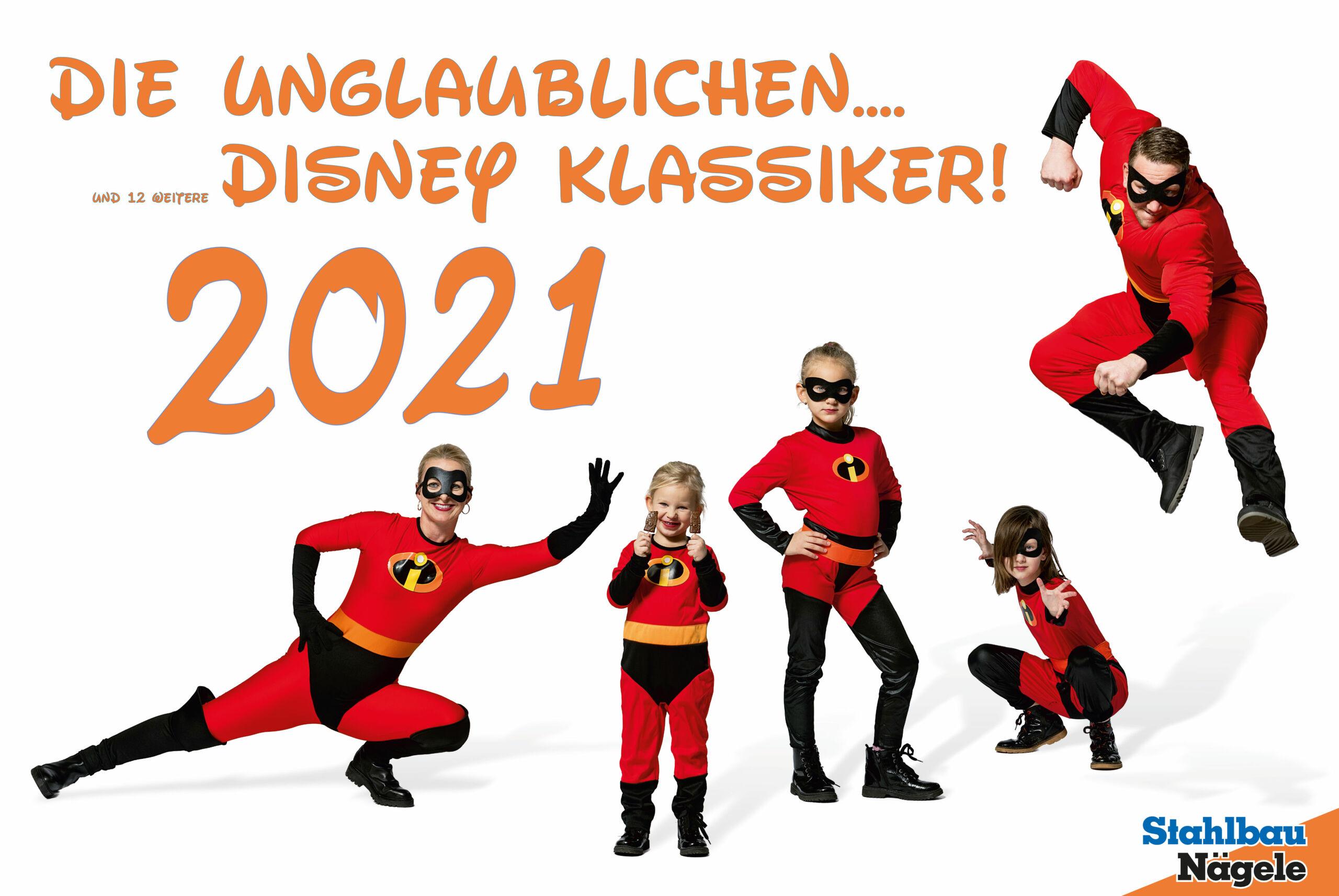 Stahlbau Nägele Kalender-Die Unglaublichen und 12 weitere Disney Klassiker-2021